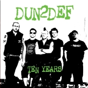 Dun2Def - 'Ten Years' (August 2011)