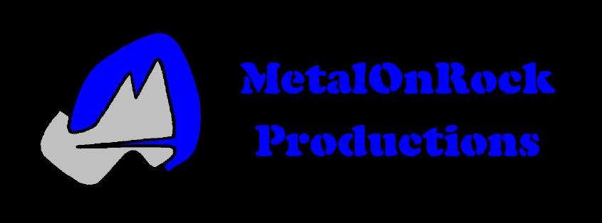 
          Please contact us:
      MetalOnRock Productions
         (MetalOnRock Limited)

E-mail: productions@metalonrock.com
   Phone: 0845 388 0984
   Mobile: 07770 937 634
       Fax: 07884 518 079

   URL: www.metalonrock.com
            www.metalonrock.co.uk
